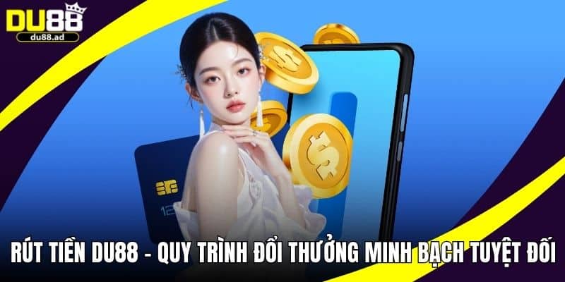 Rút tiền Du88